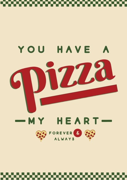 Cute Card for Significant Other - Valentine's Day - Pizza Anniversary Card created by Black Cat Magic