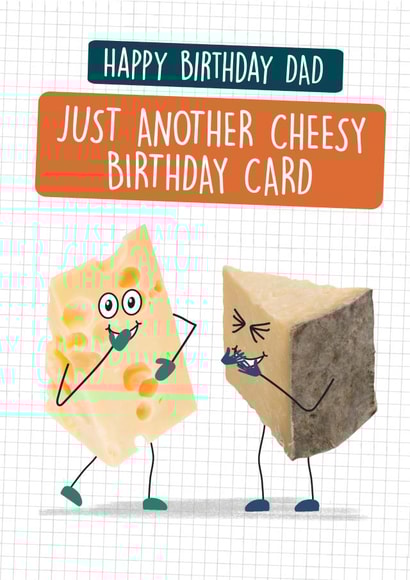 Funny Birthday Card - Dad - Cheesy created by Quitting Hollywood