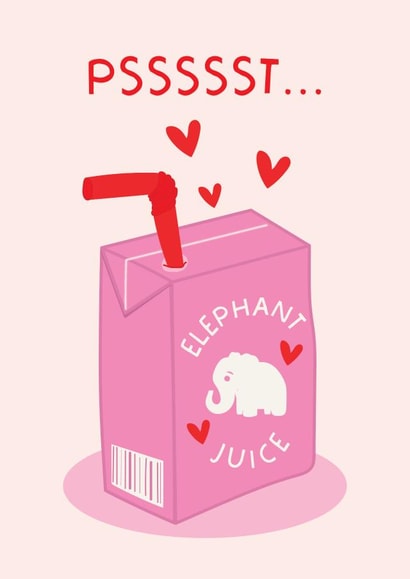 Pssst... Elephant Juice! Cute Valentines Day Card! created by Puns and Needles
