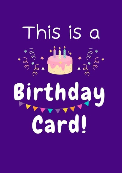 A Birthday Card! Humour in Purple with Cake, Streamers, Stars and Bunting! created by Dara, Ceramic Scripture