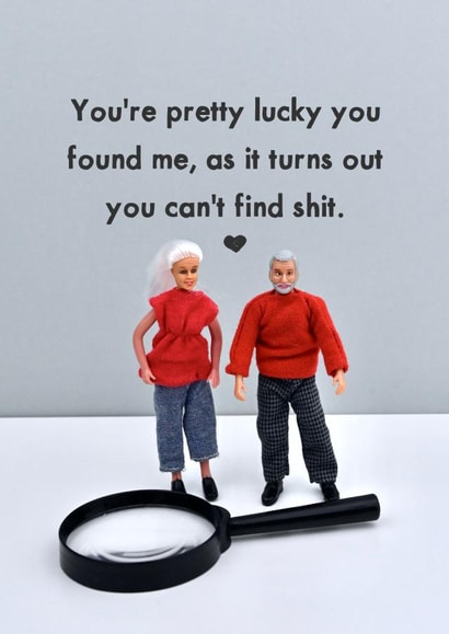 Cheeky Valentines Card - Lucky you found me created by Bold & Bright Cards