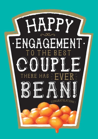 Funny Engagement Card - Heinz Baked Bean Design created by  la la la     Designs