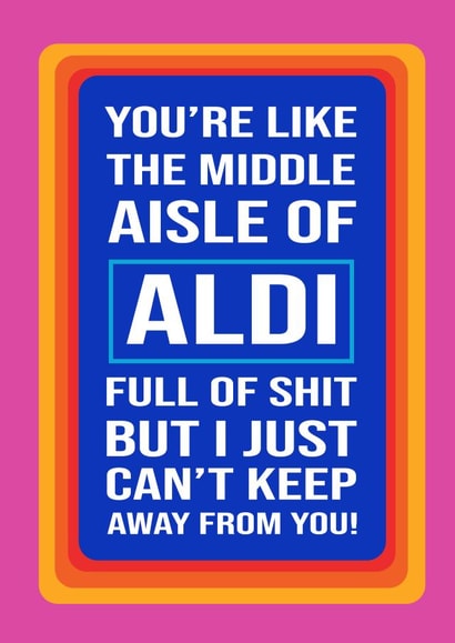 Funny Aldi Valentine's Day Card created by Gift Delivery