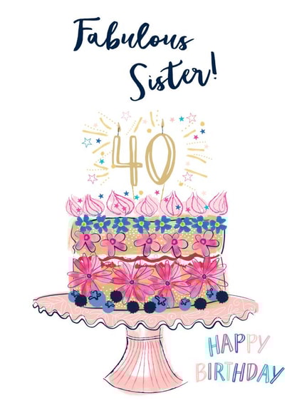 Pretty 40th birthday card - Sister created by Katie Phythian Design