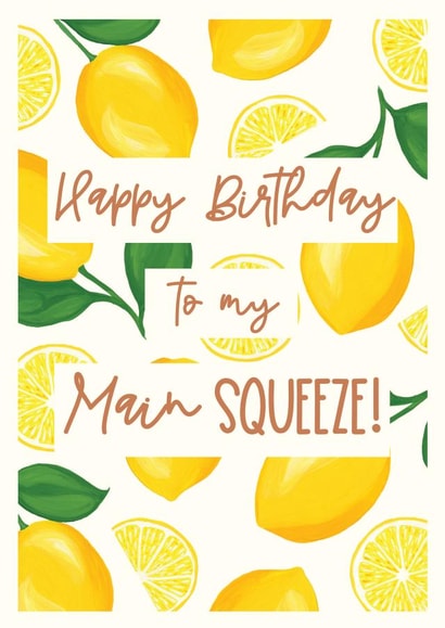 Happy Birthday to My Main Squeeze Lemon Birthday Card created by Little Greenhouse Greetings