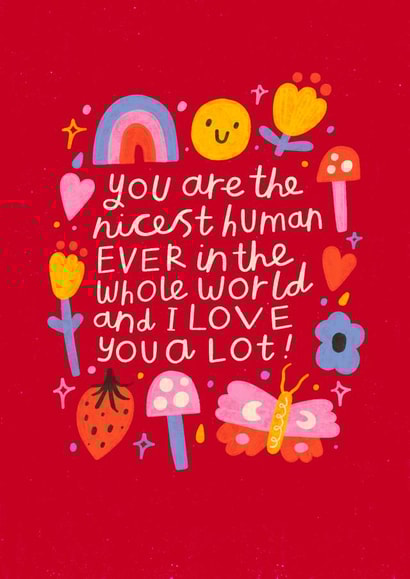 You Are The Nicest Human Ever - Cute Valentine's Day Card created by Nikki Miles