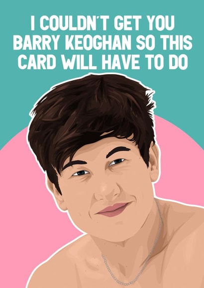 Funny Birthday Card - Barry Keoghan - Saltburn created by Pink + Pip