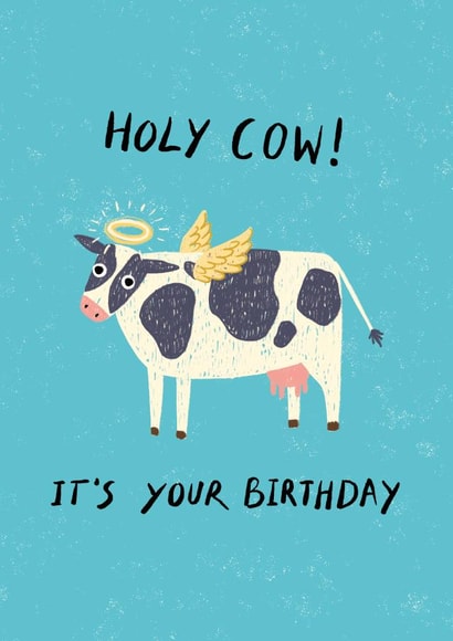 Funny birthday card - Holy Cow created by Dandelion Stationery