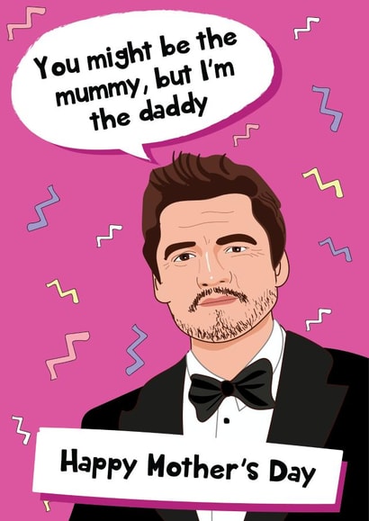 Pedro Pascal - Happy Mother's Day created by @Laura Lonsdale Designs