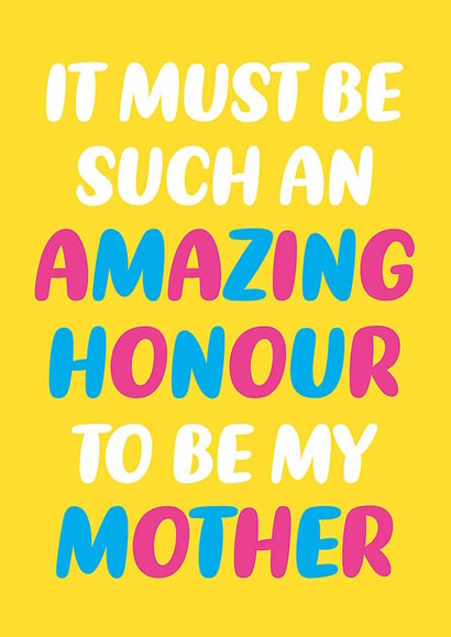 Funny Mother's Day Card - perfect for that special Mum created by Dean Morris Cards