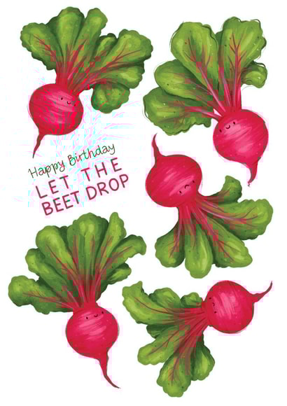 Cute Birthday Card For A Friend - Birthday Beets - Let The Beet Drop created by Boots & Stanley