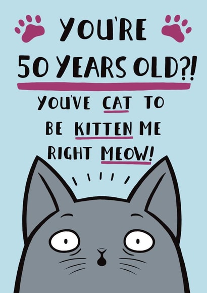 Funny Cat Pun Birthday Card -  50th created by Jimmy Doodle