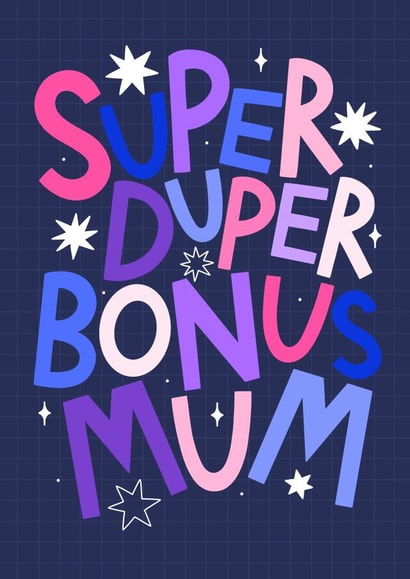Bonus Mum - Step-Mum Card - Super Duper Mum created by Ludicrous Prints