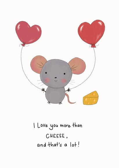 Cute Mouse Card For Significant Other - Cheese Lover - I Love You created by Emma Riches - Emma Riches Art
