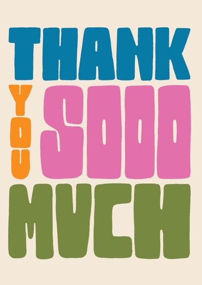 Pretty Thank You Card - Colourful - Soooooo Much created by Raspberry Blossom