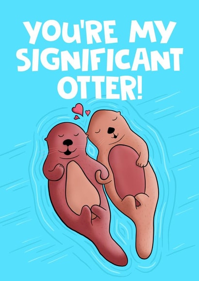 Cute Significant Otter Card created by @donosdoodles