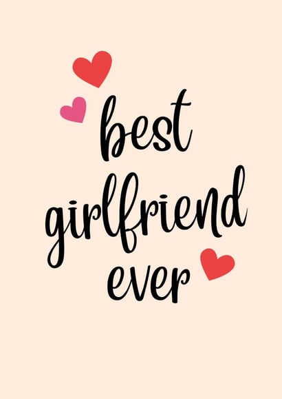 Valentines card for the best girlfriend ever. created by Louise Parr Studio