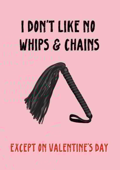 Funny Valentine's Day Card - Whips and Chains created by Sweetlove Press