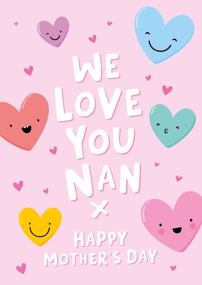 We Love You Nan Mother's Day Card - Cute - Happy Hearts created by Macie Dot Doodles