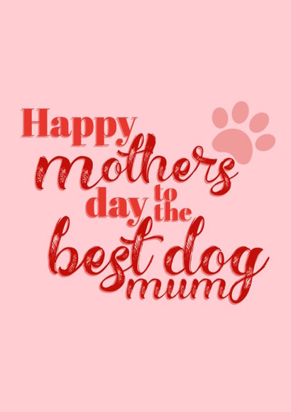 Dog Mum - Mothers day card - From the Dog | thortful