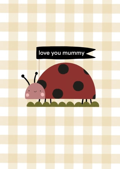 Mother's Day card- cute mummy ladybird card- love you mummy created by Printed Picnic