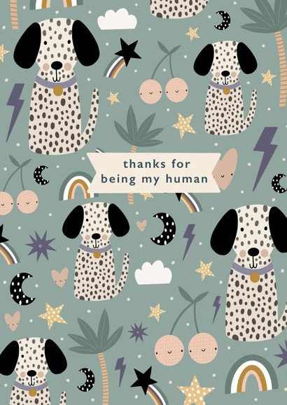 Cute Mother's Day card - from the dog - thanks for being my human created by Printed Picnic