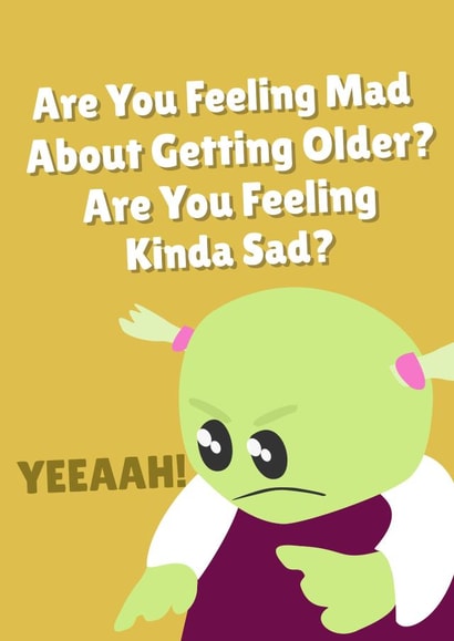 Nanalan Birthday Card - Are You Feeling Mad About Getting Older? created by PopDogShop