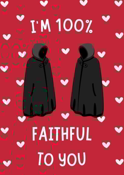 Funny Valentines Day Card - The Traitors - 100% Faithful created by A Personalised Teacher