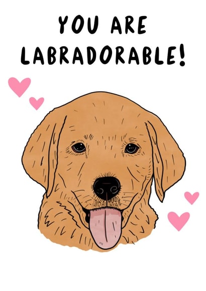 Cute Valentine’s Day card -  Labrador - Dog - Adorable created by TheYoungBandit .