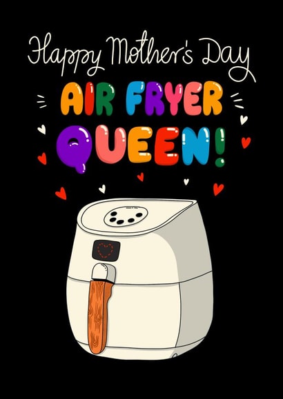 Funny Mother's Day card - for Moms - Air Fryer Queen created by Kasia Cards