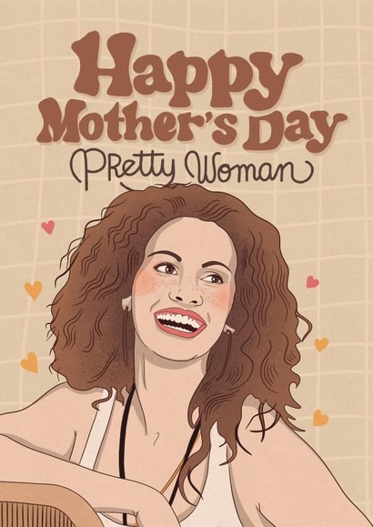 Pretty Mother's Day card - Pretty Woman - Julia Roberts created by Kasia Cards