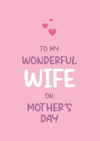 Heartfelt Mother's Day Card - Wonderful Wife created by Twisted Haggis