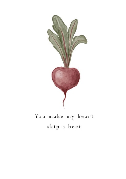 Cute Valentines Day Card - Funny Food Card - You Make My Heart Skip a Beet created by HeatherLucyJ