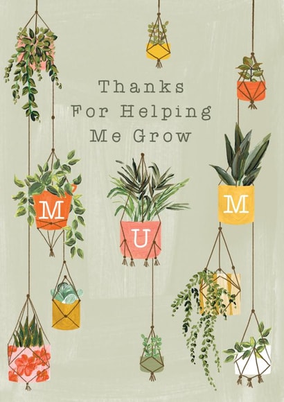 Cute Mother's Day Card - Thanks For Helping Me Grow created by Making Meadows Ltd