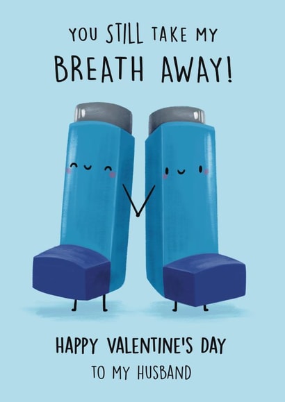 Cute Valentine’s Card - Asthma Inhaler - You Take My Breath Away - For Husband created by Sophie Kent Illustration