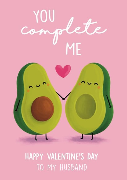 Cute Valentines Day Card - Avocados - For husband - You Complete Me created by Sophie Kent Illustration