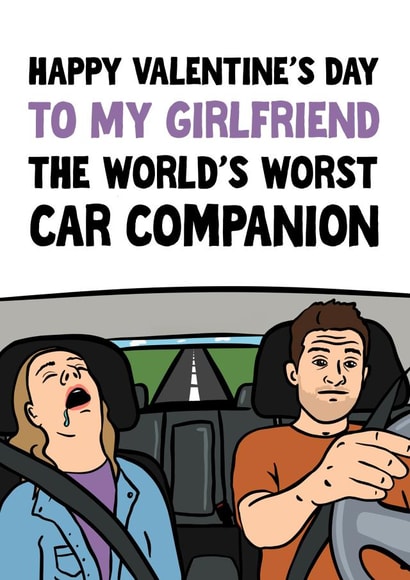 Funny Valentine's Card for Girlfriend - The World's Worst Car Companion created by Woody's Design