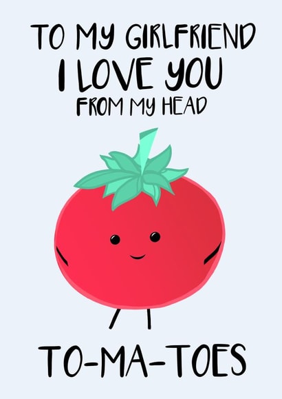 Funny Valentine's Card For Girlfriend, Puns, Love You From My Head To-Ma-Toes created by Tori's Little Bubble