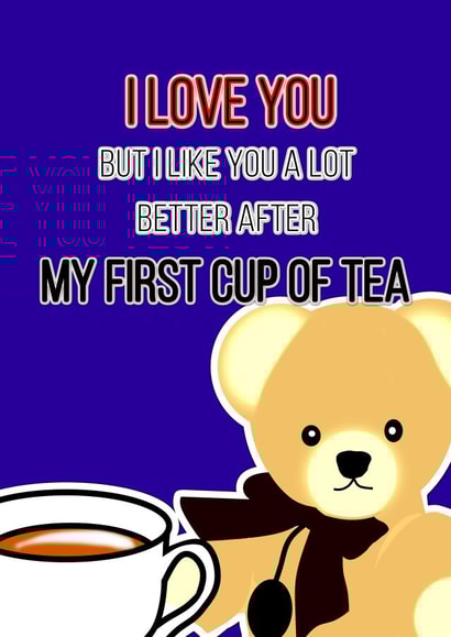 Cute Tea Lover Teddy Card for your Loved Ones created by Florinda Thomas