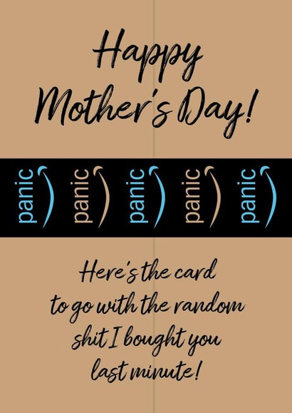 Funny Mother's Day Card - Amazon Panic Gift created by Codfish Design