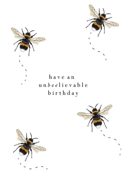 Pretty Birthday Card - Bumblebee - Have an unbeelievable day created by HeatherLucyJ