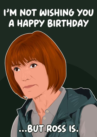 Traitors Birthday Card - But Ross Is created by Pink + Pip