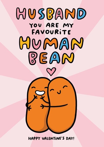 Cute Valentines Day Card For Husband - Pun - You Are My Favourite Human Bean created by Arrow Gift Co