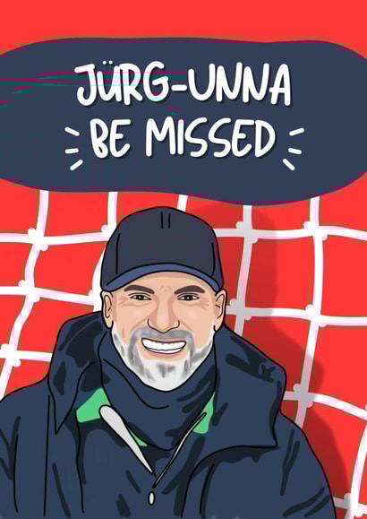 Funny Leaving Card - Jurgen Klopp created by Original Fox Cards