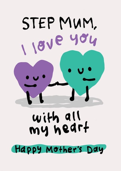 Cute Mother's Day Card - for step mum - i love you with all my heart created by The Playful Indian