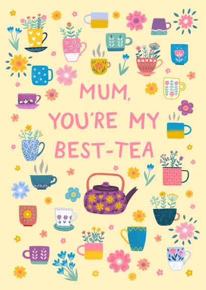 Cute Mother's Day Card - You're My Best-Tea created by Pear Tree Press