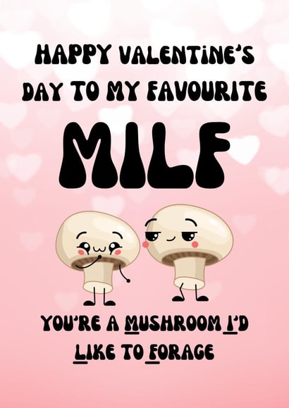 Funny Mushroom MILF Valentine's Card created by The Fungus Among Us UK