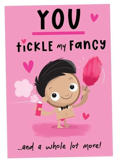 Cheeky Valentine's Card For Significant Other - You Tickle My Fancy! created by Hello Munki
