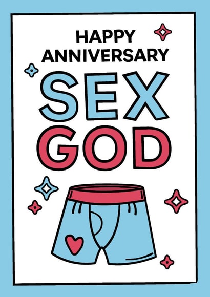 Naughty Anniversary Card - for Boyfriend or Husband – Sex God created by Paul Stevens