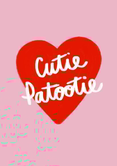 Cutie Patootie - Valentines Card created by Sophia & The Fox